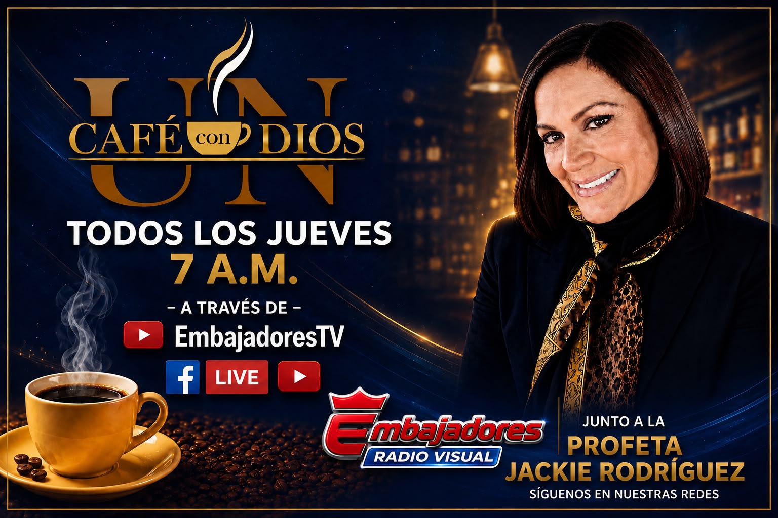 Un café con Dios / Profeta Jackie Rodriguez